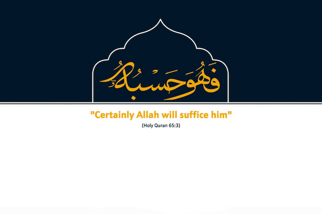 "Certainly Allah will suffice him"